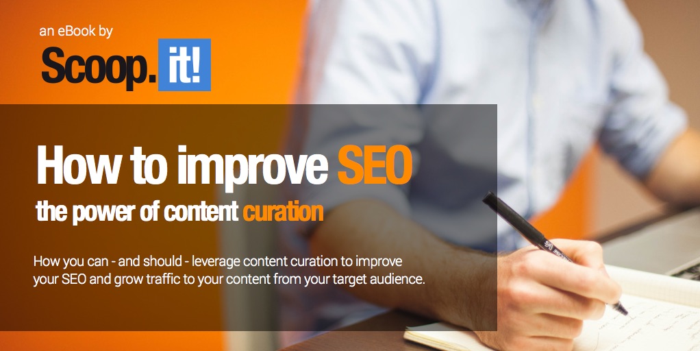 Improve SEO - the power of content curation | free eBook