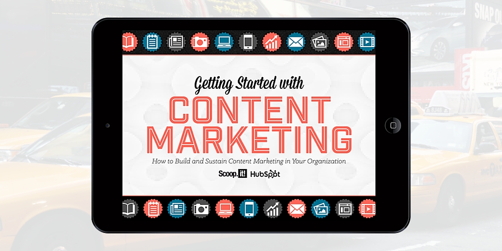 getting started with content marketing - the complete guide