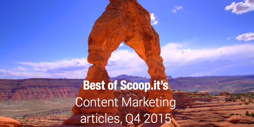Best of content marketing articles, Q4 2015
