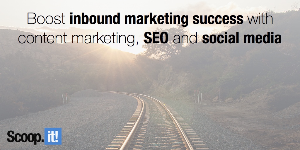 Boost inbound marketing success with content marketing, SEO and social media