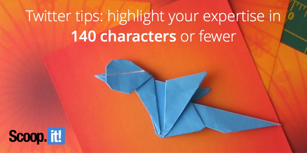 Twitter tips highlight your expertise in 140 characters or fewer