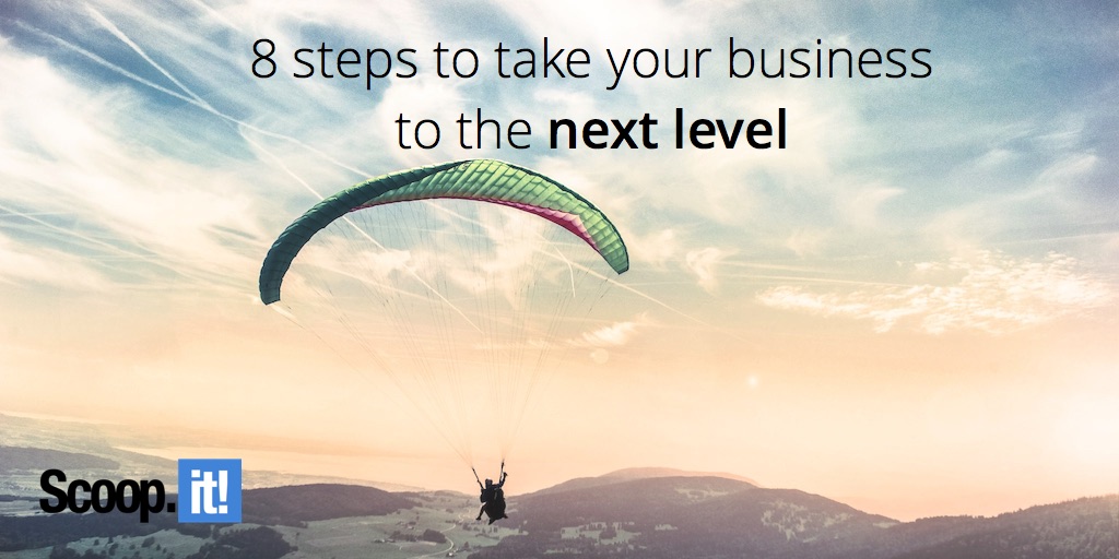 8 steps to take your business to the next level 