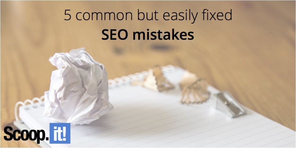 5-commom-but-easily-fixed-seo-mistakes