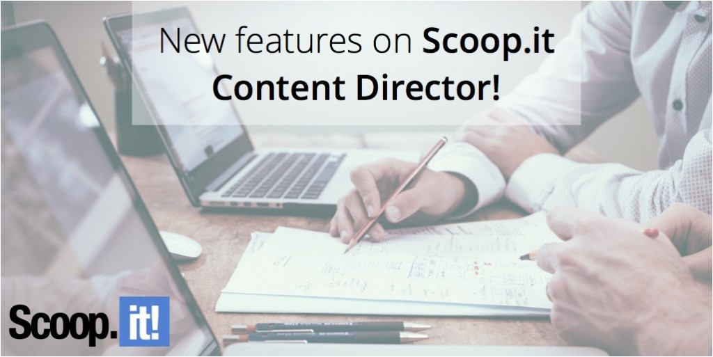 new-features-on-scoop-it-content-director-scoop-it-final