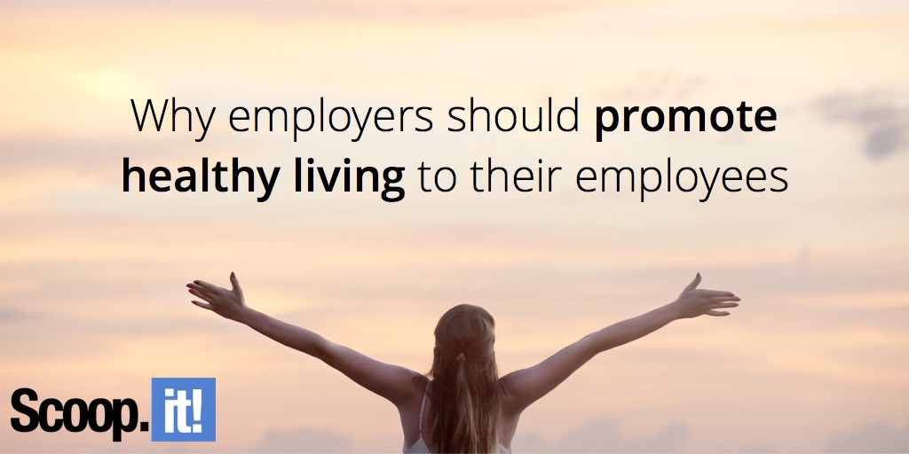 why-employees-should-promote-healthy-living-scoop-it-final