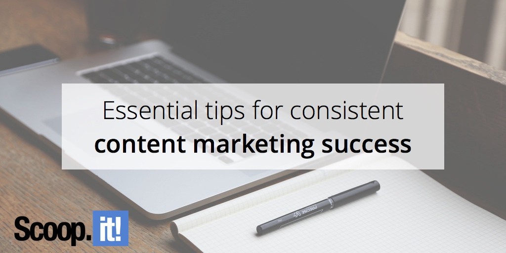 essential-tips-for-content-marketing-success-scoop-it-final