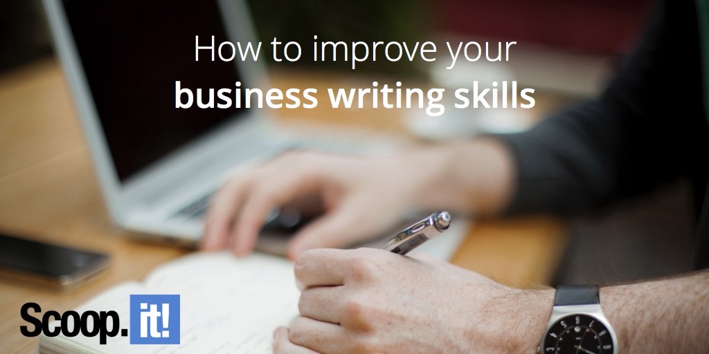 how-to-improve-your-business-writing-skills-scoop-it-final