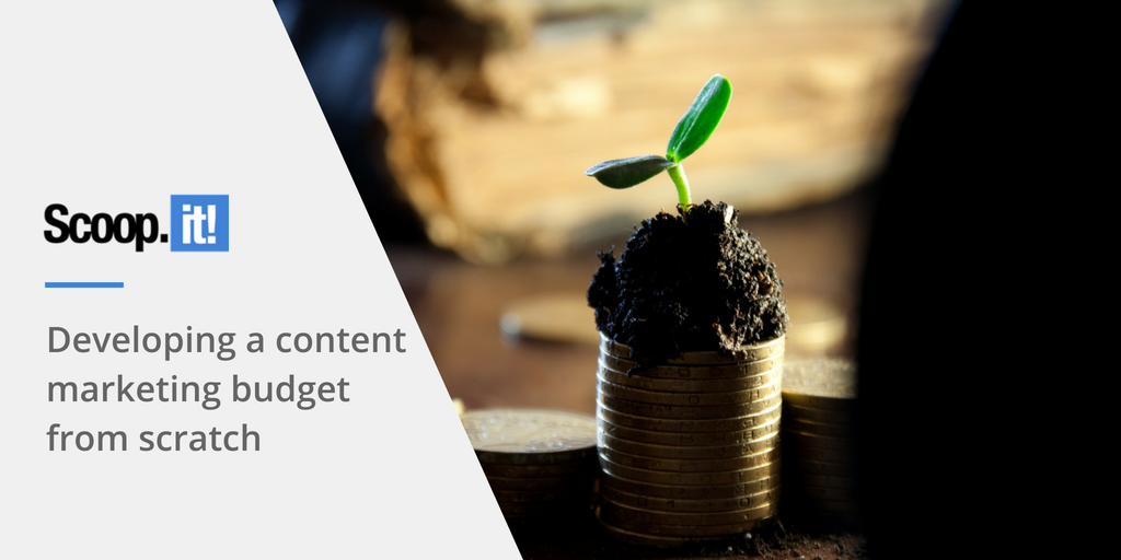 Developing a Content Marketing Budget From Scratch