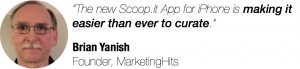 Brian Yanish on the Scoop.it iPhone App