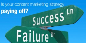 Is your content marketing strategy paying off?