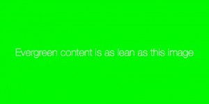 Why evergreen content is a lean content marketing strategy