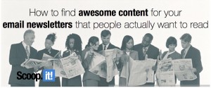 how to find awesome content for your email newsletters that people actually want to read