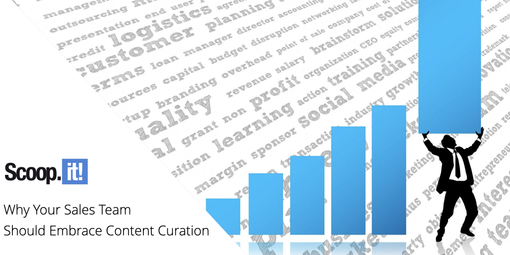 Why Your Sales Teams Should Embrace Content Curation