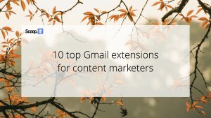 10 Top Gmail Extensions for Content Marketers