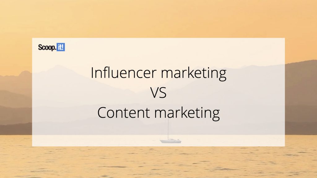 Influencer Marketing vs Content Marketing