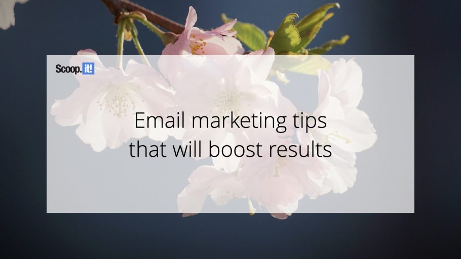 Email Marketing Tips That Will Boost Results
