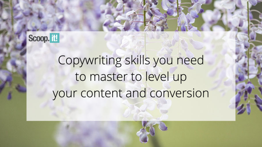 Copywriting Skills You Need To Master To Level Up Your Content and Conversion