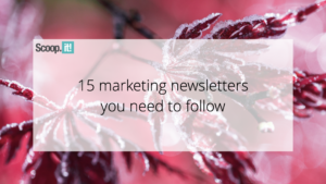 15 Marketing Newsletters You Need to Follow