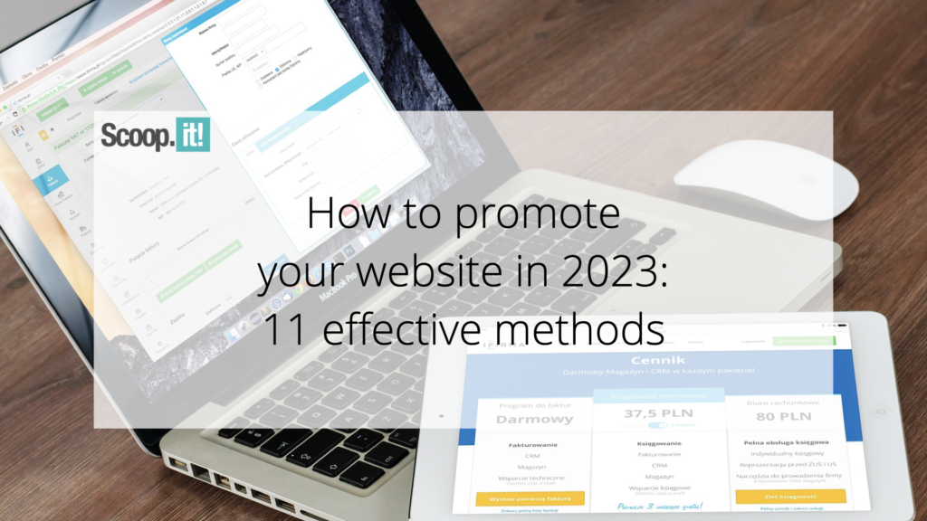 Promote Your Web site in 2023: 11 Efficient Strategies – Scoop.it Weblog | Digital Noch