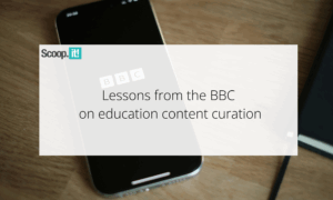 Lessons from the BBC on Education Content Curation